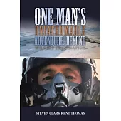 One Man’s Unfathomable Adventure, Beyond Wildest Imagination