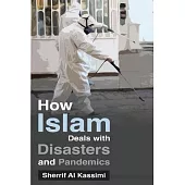 How Islam Deals with Disasters and Pandemics
