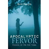 Apocalyptic Fervor