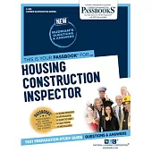 Housing Construction Inspector (C-335): Passbooks Study Guide
