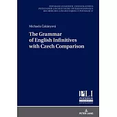 The Grammar of English Infinitives with Czech Comparison