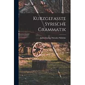Kurzgefasste Syrische Grammatik