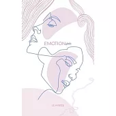 Emotion: A collection of poetry & prose