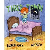 Tired Town