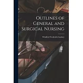 Outlines of General and Surgical Nursing