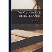 The Geography of Bible Lands