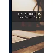 Daily Light on the Daily Path