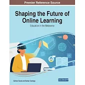 Shaping the Future of Online Learning: Education in the Metaverse