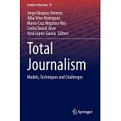 Total Journalism: Models, Techniques and Challenges