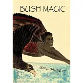 Bush Magic