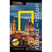 National Geographic Traveler: Florence and Tuscany 4th Edition