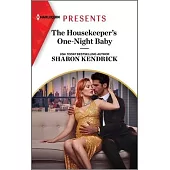 The Housekeeper’s One-Night Baby