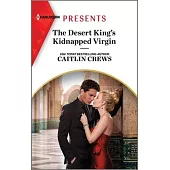 The Desert King’s Kidnapped Virgin