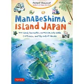 Manabeshima Island Japan: One Island, Two Months, One Minicar, Sixty Crabs, Eighty Bites and Fifty Shots of Shochu