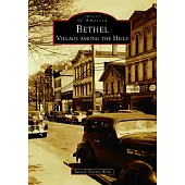 Bethel: Village Among the Hills