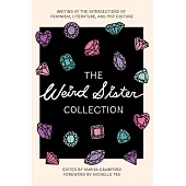 The Weird Sister Collection