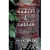 Mad(e) & Cutter