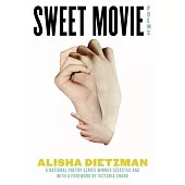 Sweet Movie: Poems
