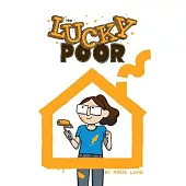 Lucky Poor