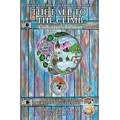 The Fall to the Climb Collector’s Edition: A Mother’s Account of Grief, Faith, and Healing