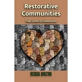 Restorative Communities: From Conflict to Conversation