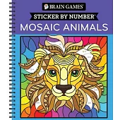 Brain Games - Sticker by Number: Mosaic Animals (28 Images to Sticker)