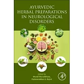 Ayurvedic Herbal Preparations in Neurological Disorders