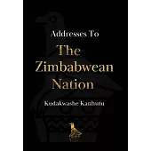 Addresses To The Zimbabwean Nation