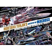 Hidetaka Tenjin’s Artistry of Macross: Macross Frontier Films, Macross Delta & Archives