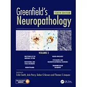 Greenfield’s Neuropathology 10e Vol 2