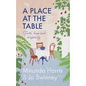 A Place at the Table: Faith, Hope and Hospitality