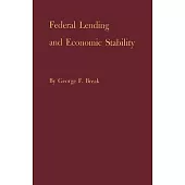 Federal Lending and Economic Stability