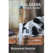 Al Qaeda: Myth or Reality?