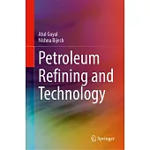 Petroleum Refining and Technology