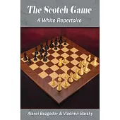 The Scotch Game: A White Repertoire