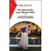 The Spaniard’s Last-Minute Wife