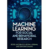 Machine Learning for Social and Behavioral Research