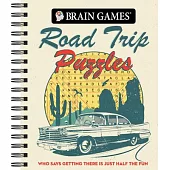 Brain Games - Road Trip Puzzles: Who Says Getting There Is Just Half the Fun?