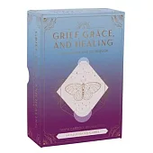 Grief, Grace, and Healing: Inspirational Card Deck and Guidebook (Grief Book, Grief Deck, Grief Help)