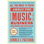 All You Need to Know about the Music Business: 11th Edition