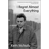 I Regret Almost Everything