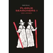 Plague Searchers: Red Wands