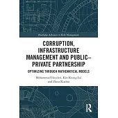Corruption, Infrastructure Management and Public-Private Partnership: Optimizing Through Mathematical Models