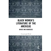 Black Women’s Literature of the Americas: Griots and Goddesses