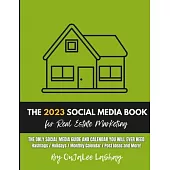 The Social Media Guidebook and Calendar for Real Estate by OnJaLee LaShay