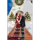 Her Best Friend’s Wedding