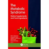 The Metabolic Syndrome: Dietary Supplements and Food Ingredients