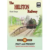 The Helston Railway Past & Present