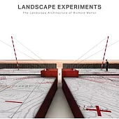 An Art of Instrumentality: The Landscape Architecture of Richard Weller