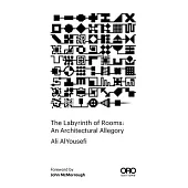 The Labyrinth of Rooms: An Architectural Allegory